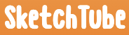 Sketchtube