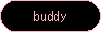buddy