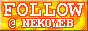 Follow my main site on Nekoweb