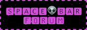 The SpaceBar Forum